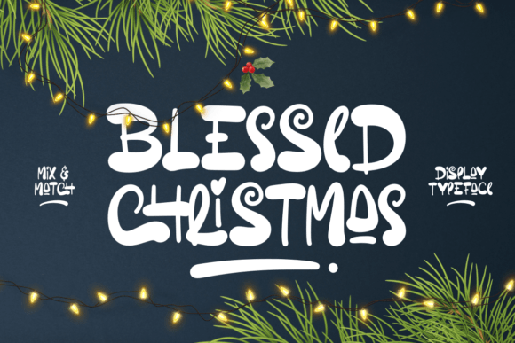 Blessed Christmas: A Festive Display Typeface That Feels Like Home