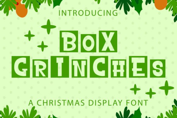 Box Grinches: A Festive Display Font for Small Business Branding
