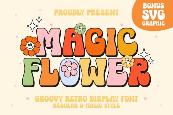 Magic Flower Font: A Groovy Display Typeface for Small Business Branding