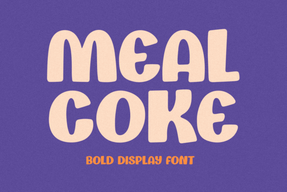 Mealcoke: A Display Font That Whispers Magic Into Editorial Layouts