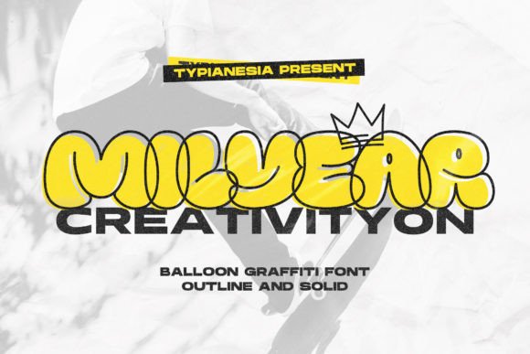 Milyear Solid: A Playful Balloon Graffiti Font for Bold Digital Branding