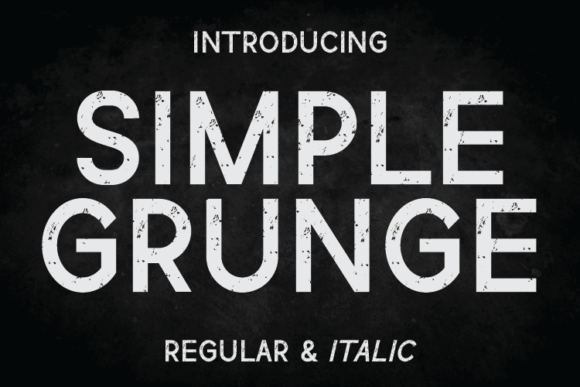Simple Grunge: A Display Font That Adds Edge Without Sacrificing Clarity