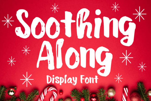 Soothing Along: A Playful Grunge Display Font That Fits Real Campaigns