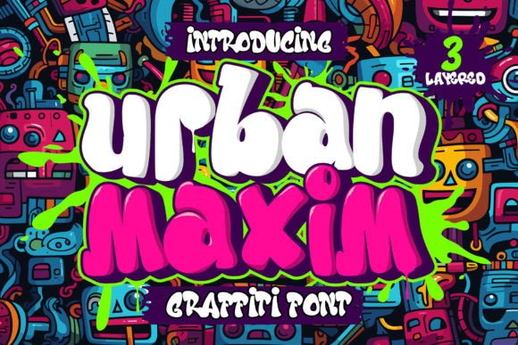 Urban Maxim: A Graffiti Font That Makes Your Brand Pop